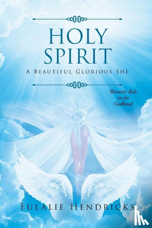 Hendricks, Eulalie - Holy Spirit