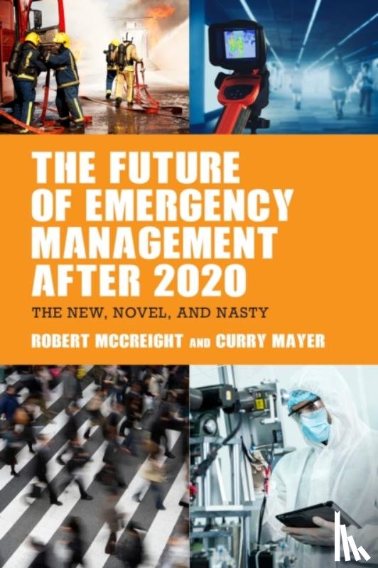 McCreight, Robert, Mayer, Curry - The Future of Emergency Management after 2020