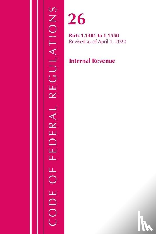 Office Of The Federal Register (U.S.) - Code of Federal Regulations, Title 26 Internal Revenue 1.1401-1.1550, Revised as of April 1, 2020