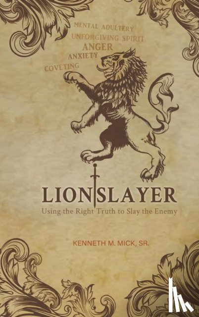 Mick, Kenneth M - Lion Slayer