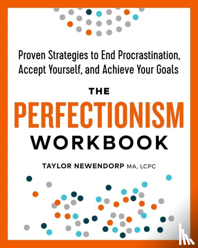 Newendorp, Taylor - The Perfectionism Workbook
