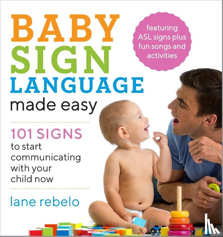 Rebelo, Lane - Baby Sign Language Made Easy
