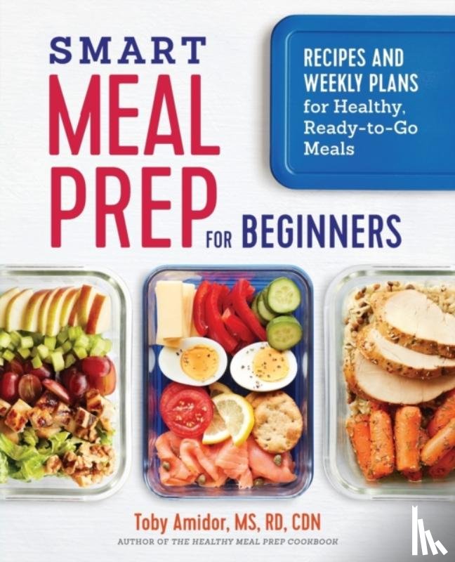 Amidor, Toby - Smart Meal Prep for Beginners