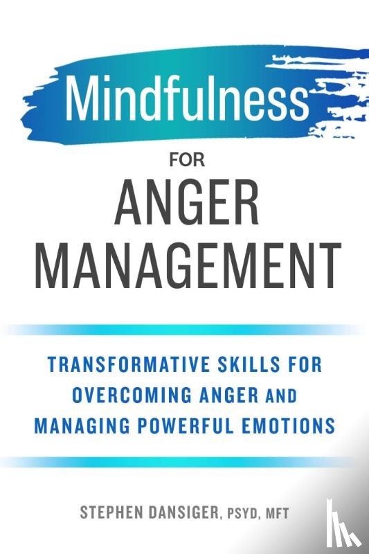 Dansiger, Stephen - Dansiger, S: Mindfulness for Anger Management