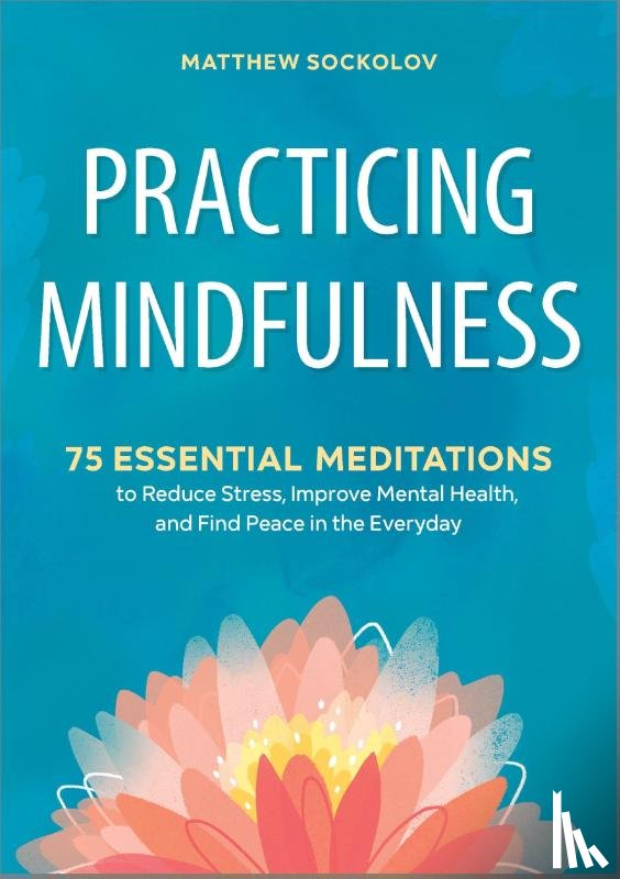 Sockolov, Matthew - Practicing Mindfulness
