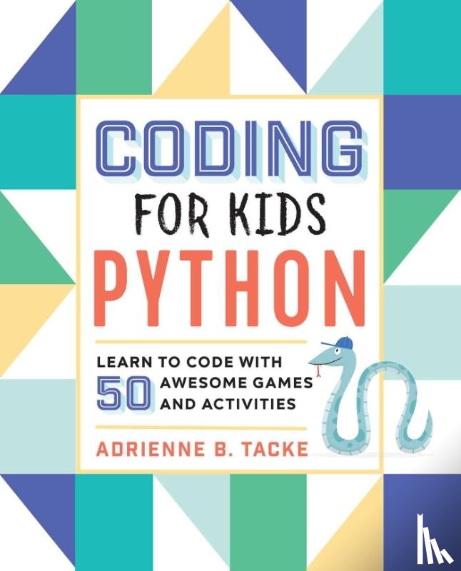 Tacke, Adrienne B. - Coding for Kids