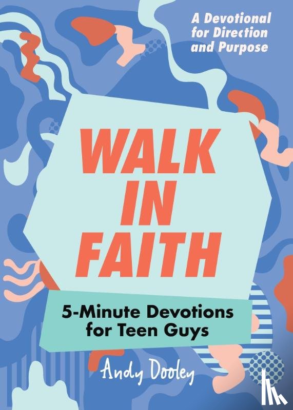Dooley, Andy - Walk in Faith