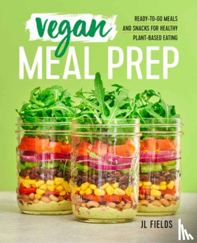 Fields, Jl - Fields, J: Vegan Meal Prep