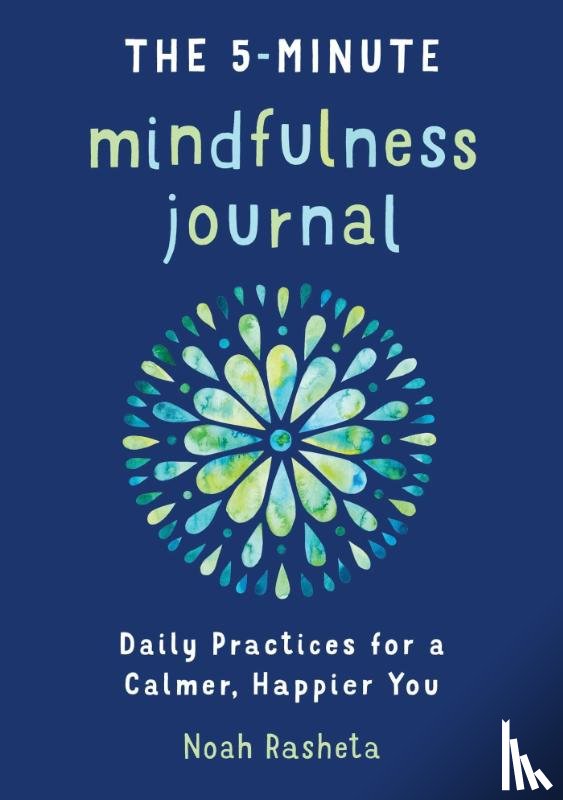 Rasheta, Noah - Rasheta, N: 5-Minute Mindfulness Journal