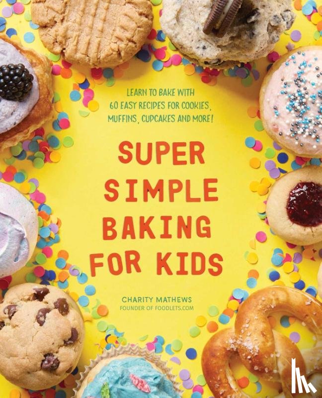 Mathews, Charity - Super Simple Baking for Kids