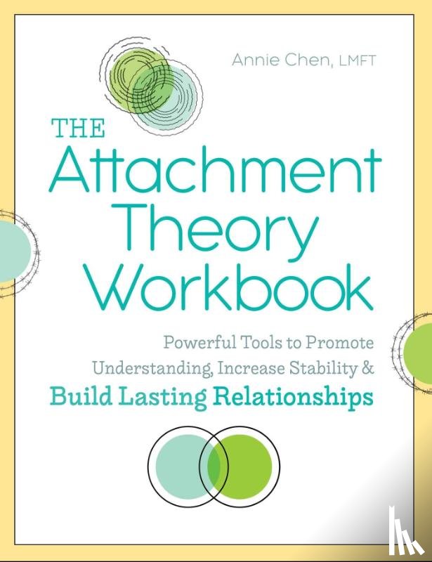 Chen, Annie - The Attachment Theory Workbook