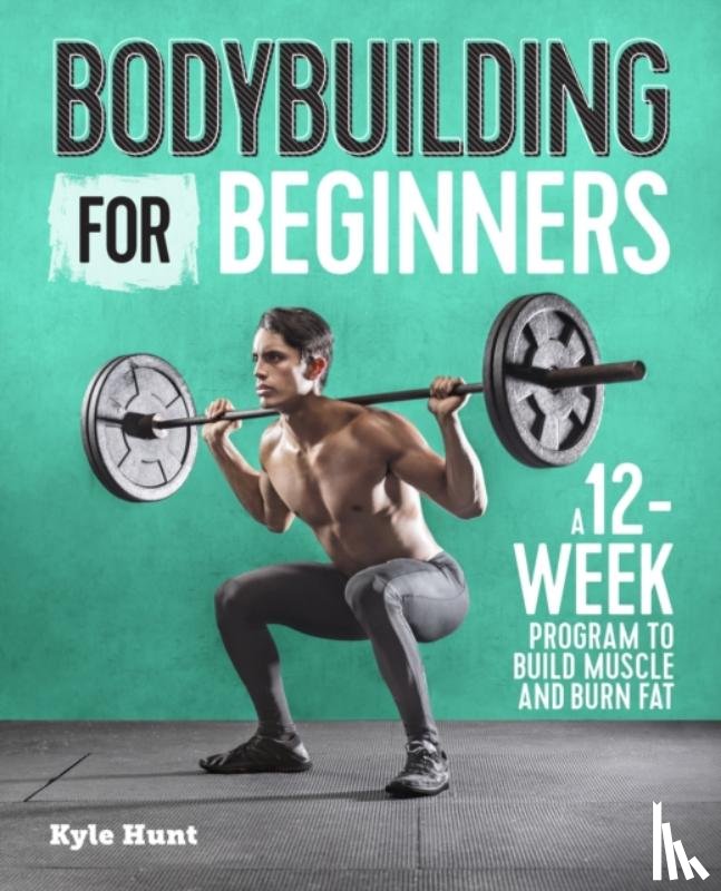 Hunt, Kyle - Bodybuilding For Beginners