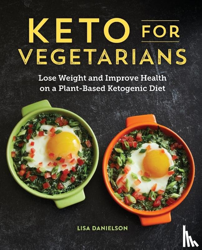 Danielson, Lisa - Keto for Vegetarians
