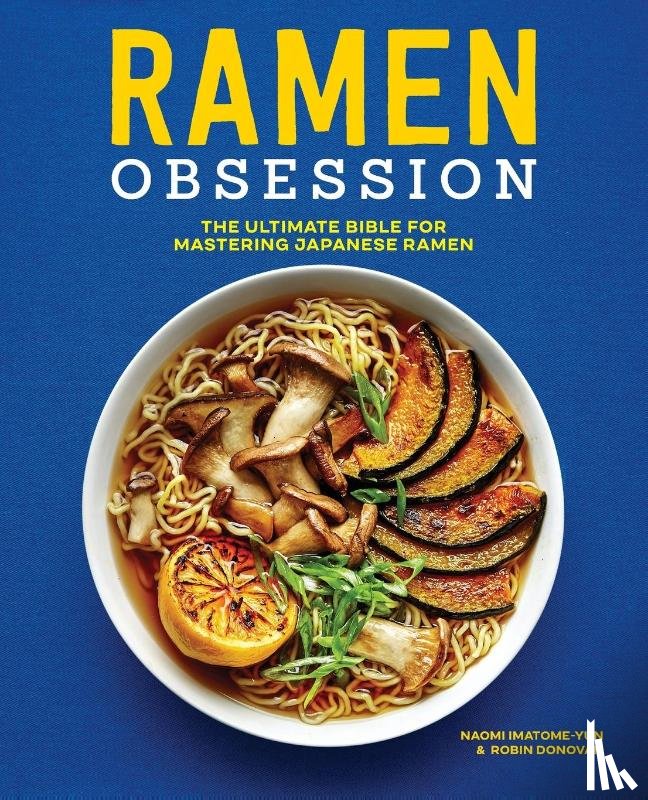 Imatome-Yun, Naomi, Donovan, Robin - Ramen Obsession