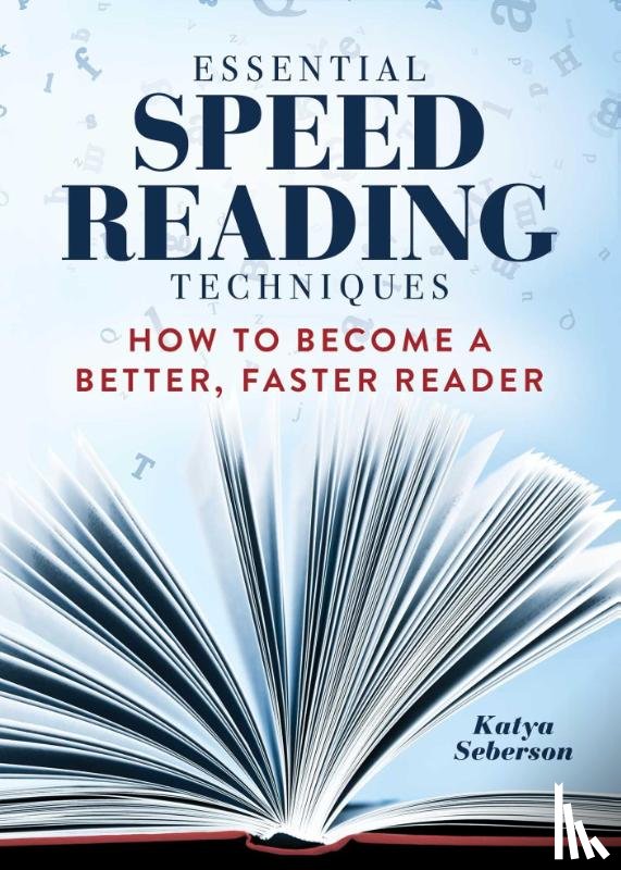 Seberson, Katya - Essential Speed Reading Techniques
