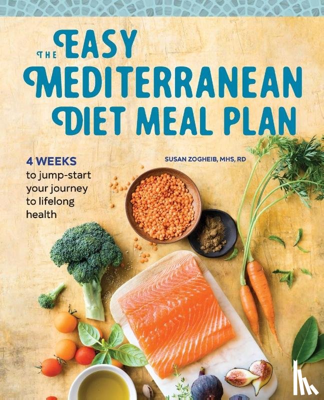 Zogheib, Susan - The Easy Mediterranean Diet Meal Plan
