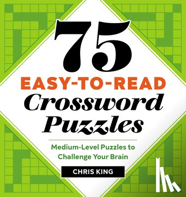 King, Chris - 75 EASY-TO-READ CROSSWORD PUZZ