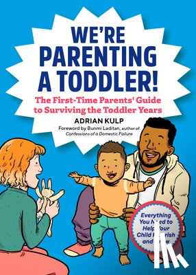 Kulp, Adrian - WERE PARENTING A TODDLER