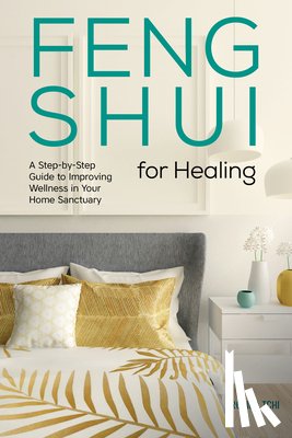 Tchi, Rodika - FENG SHUI FOR HEALING