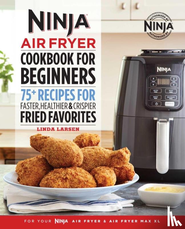 Larsen, Linda - The Official Ninja Air Fryer Cookbook for Beginners
