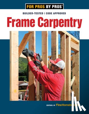 Fine Homebuildi - Frame Carpentry