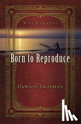 Trotman, Dawson - Born to Reproduce 10-Pack