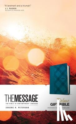 Peterson, Eugene H. - The Message Deluxe Gift Bible: The Bible in Contemporary Language