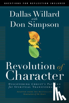 Willard, Dallas - REVOLUTION OF CHARACTER
