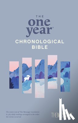 Peterson, Eugene H. - One Year Chronological Bible The Message, The
