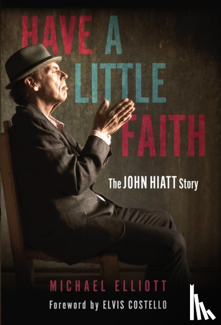 Elliott, Michael - Have a Little Faith