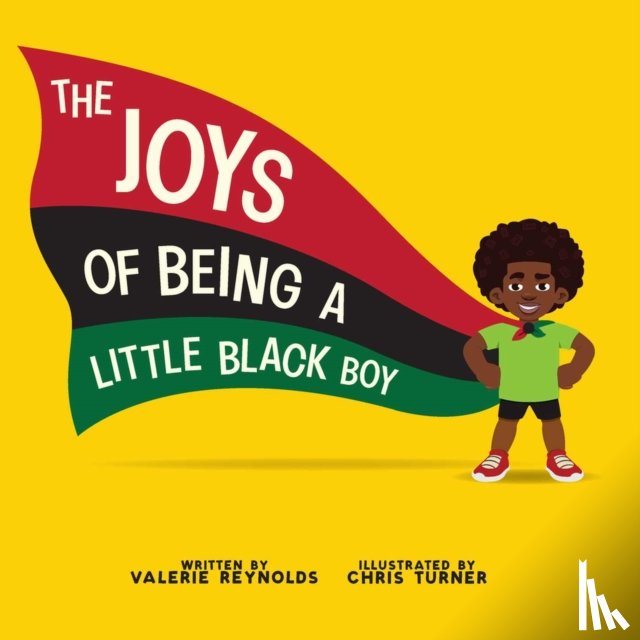 Reynolds, Valerie - The Joys of Being a Little Black Boy