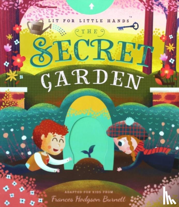 Jorden, Brooke - Lit for Little Hands: The Secret Garden
