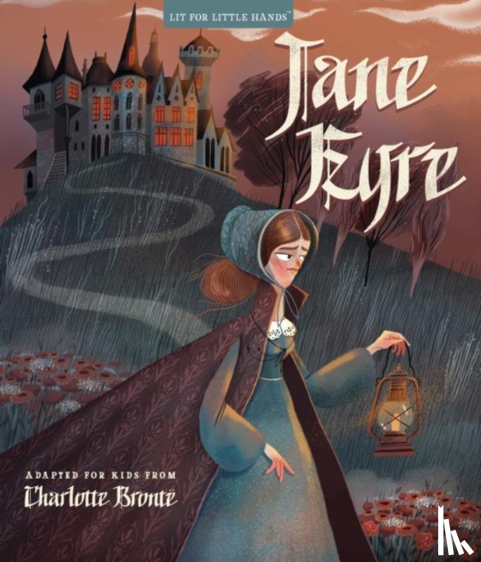 Jorden, Brooke - Lit for Little Hands: Jane Eyre