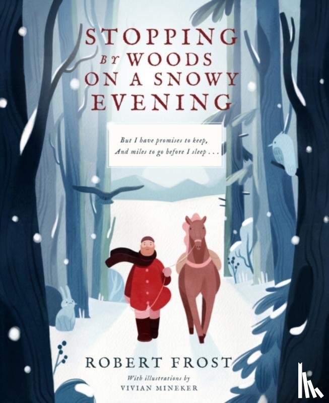 Frost, Robert - Stopping By Woods on a Snowy Evening