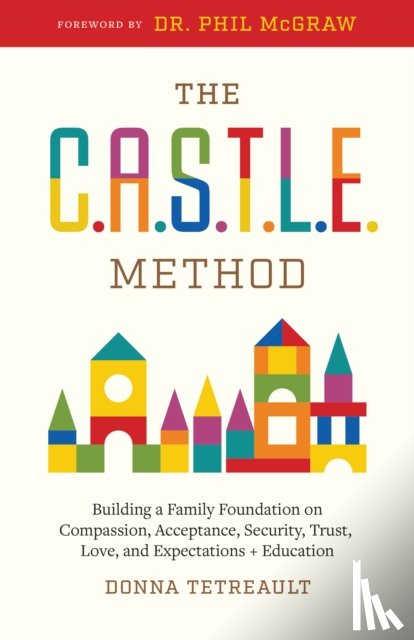 Tetreault, Donna - The C.A.S.T.L.E. Method