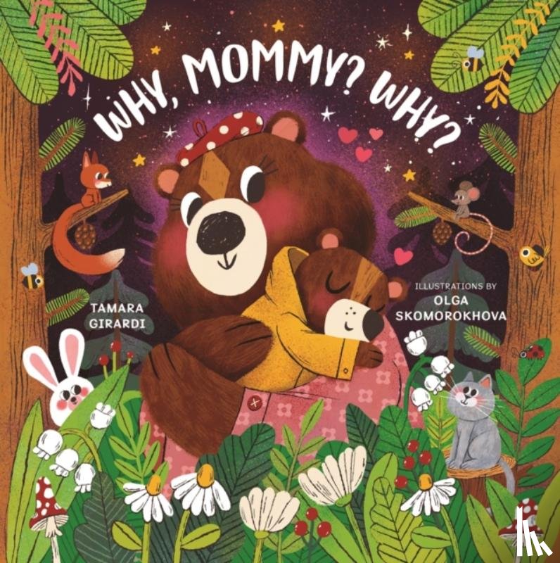 Girardi, Tamara - Why, Mommy? Why?