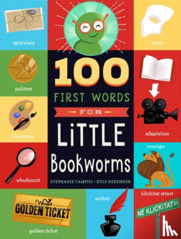 Campisi, Stephanie - 100 First Words for Little Bookworms