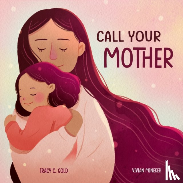 Gold, Tracy - Call Your Mother