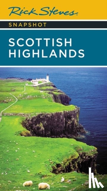 Hewitt, Cameron, Steves, Rick - Rick Steves Snapshot Scottish Highlands (Third Edition)