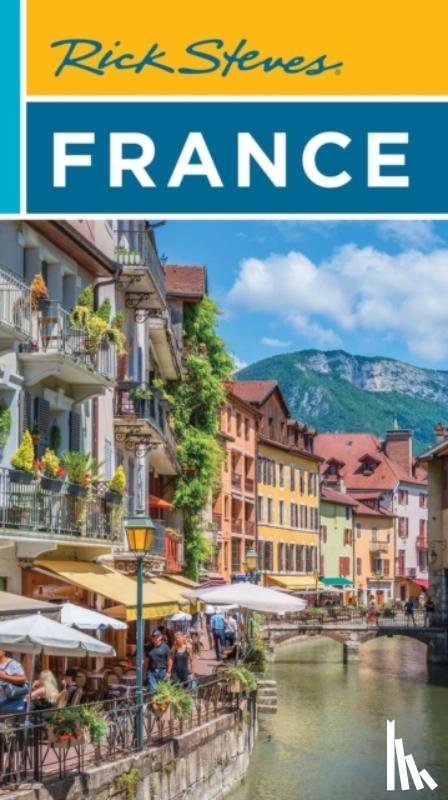Steves, Rick, Smith, Steve - Rick Steves France (Twenty First Edition)