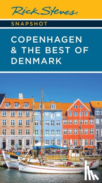 Steves, Rick - Rick Steves Snapshot Copenhagen & the Best of Denmark (Sixth Edition)