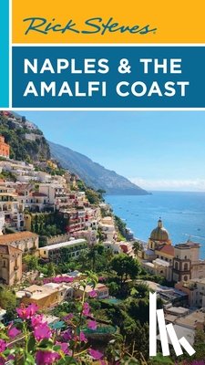 Steves, Rick - Rick Steves Naples & the Amalfi Coast (First Edition)