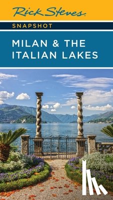 Steves, Rick - Rick Steves Snapshot Milan & the Italian Lakes (Sixth Edition)