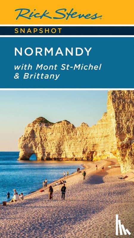 Steves, Rick, Smith, Steve - Rick Steves Snapshot Normandy (Seventh Edition)