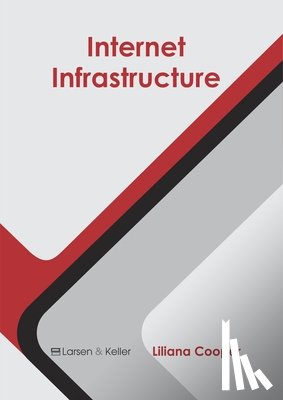  - Internet Infrastructure