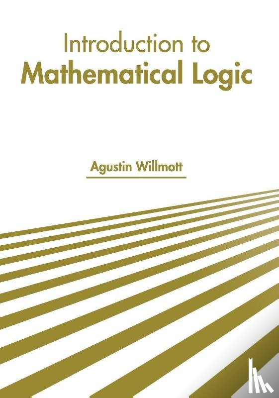  - Introduction to Mathematical Logic