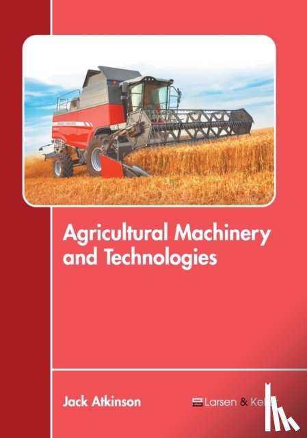  - Agricultural Machinery and Technologies