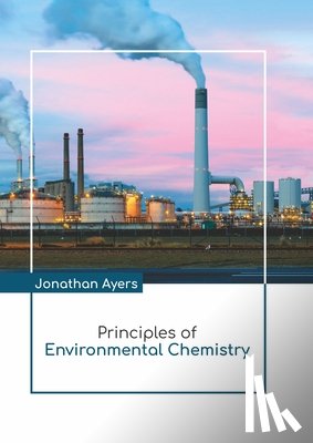  - Principles of Environmental Chemistry