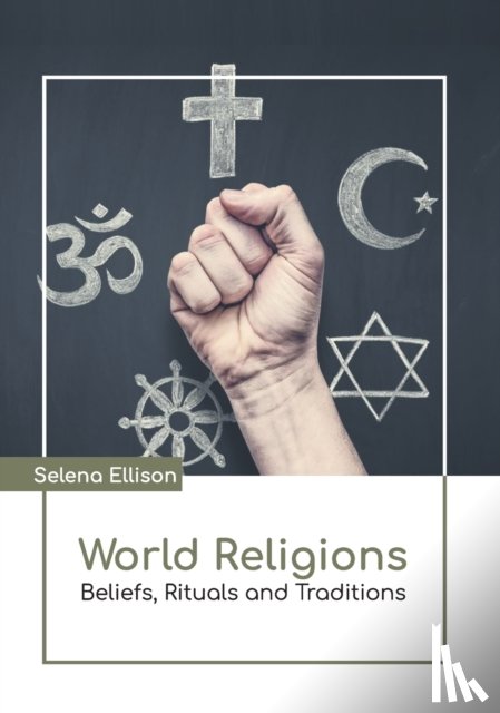  - World Religions: Beliefs, Rituals and Traditions