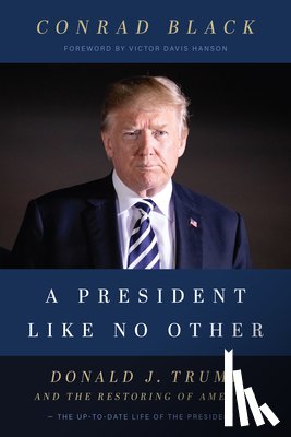 Black, Conrad - A President Like No Other